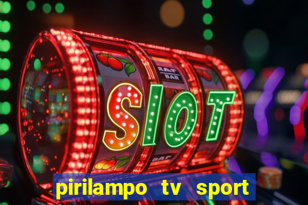 pirilampo tv sport tv 5